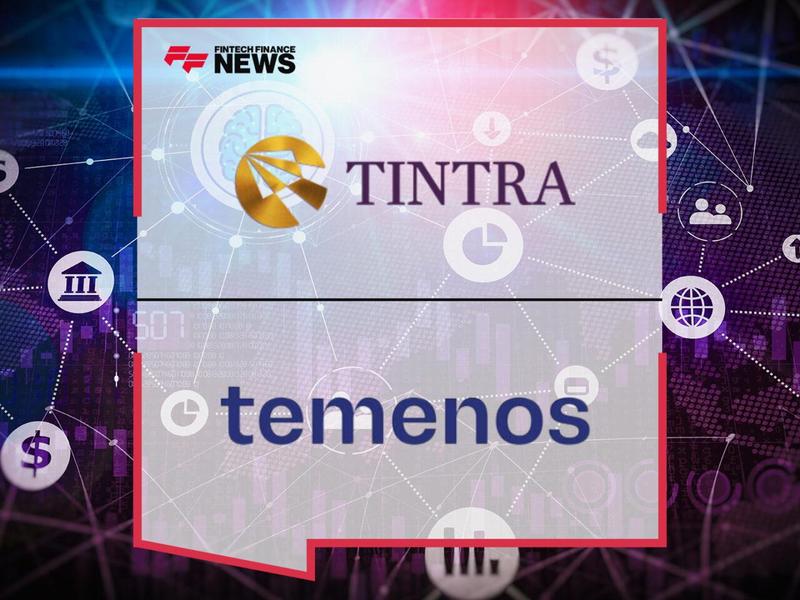 Uk Fintech Tintra Selects Temenos To Power Ai-led Inclusive Banking For Emerging Markets