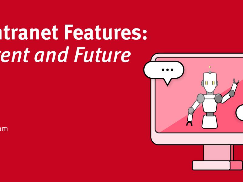 Ai Intranet Features: Current And Future