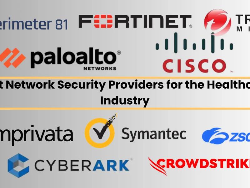 10 Best Network Security Providers For Healthcare Industry In 2024