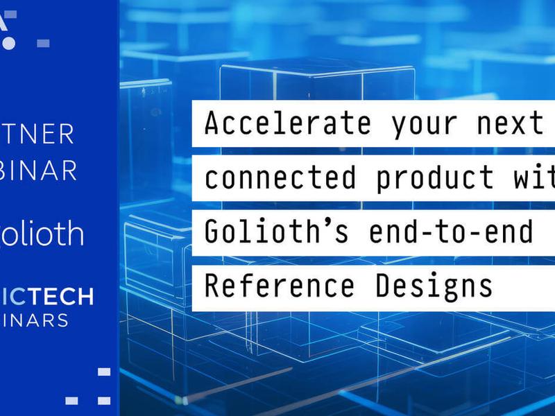 Accelerate Your Next Connected Product With Golioth’s End-to-end Reference Designs