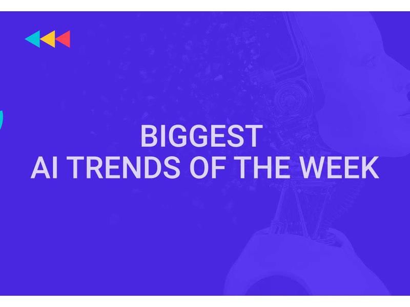 Biggest Ai Trends Of The Week